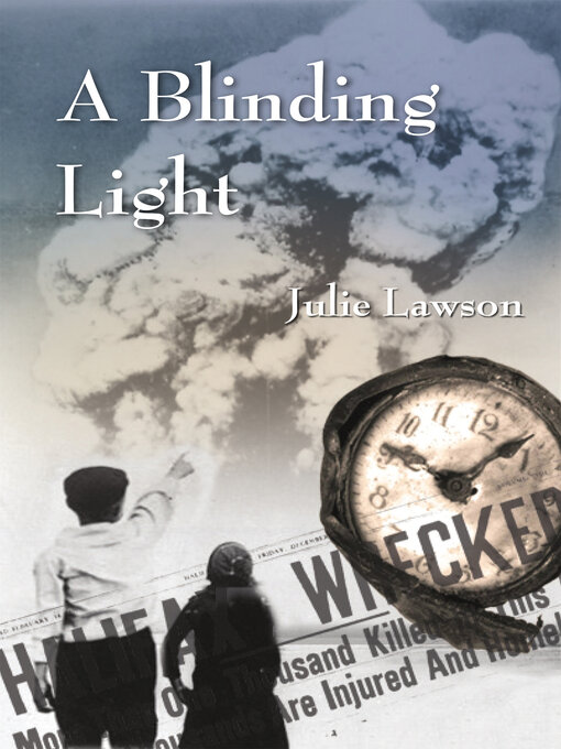 Title details for A Blinding Light by Julie Lawson - Available